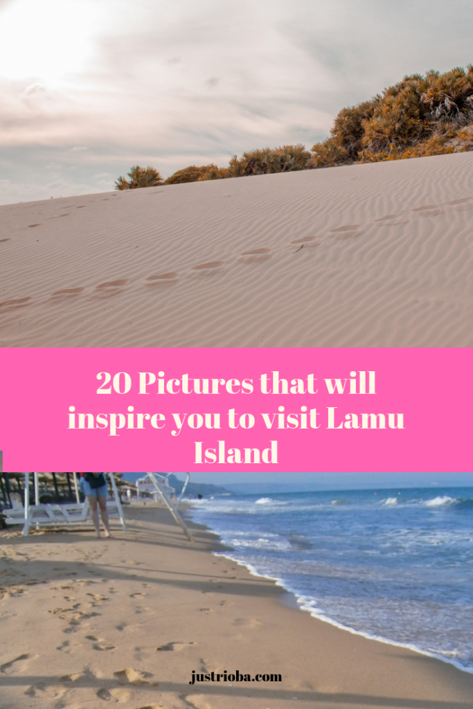 20 pictures that will inspire you to visit Lamu - Images to inspire anyone planning to travel to Lamu Island for the very first time and have a blast while at it